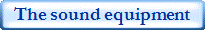 The sound equipment 